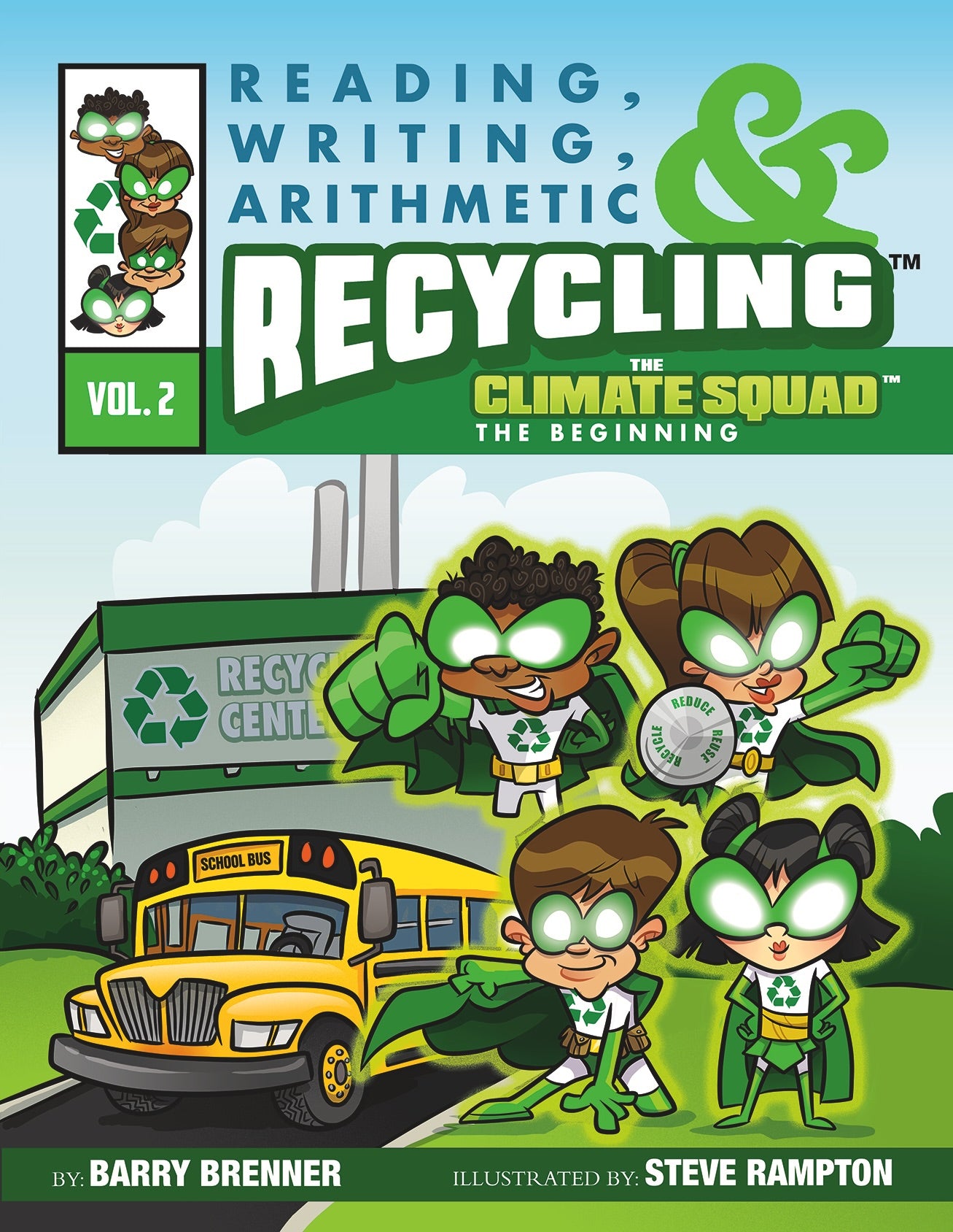Reading, Writing, Arithmetic & Recycling™ – The Climate Squad™ - The Beginning